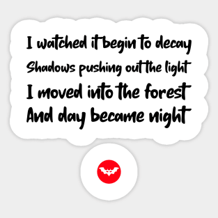 Day decays into night (Alternative) Sticker